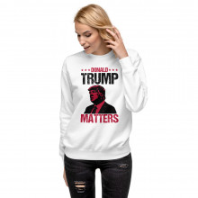 "Trump Matters" Cotton Heritage M2480 Unisex Premium Sweatshirt