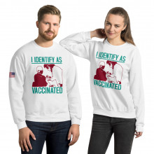 "I indentify as Vaccinated" Gildan 18000 Unisex Sweatshirt